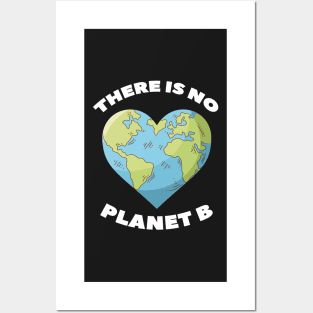 The is no planet B Posters and Art